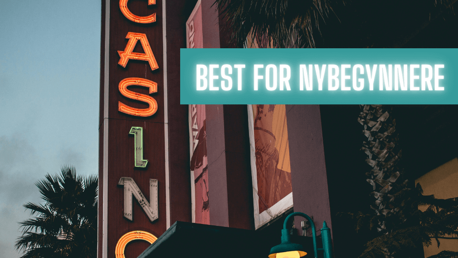 Vertikalt casino skilt og tekst best for nybegynnere