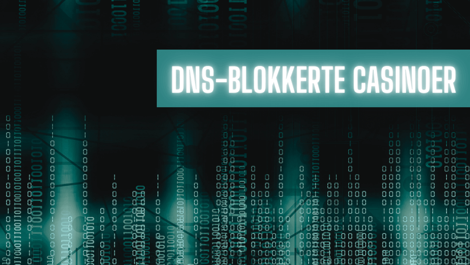 Dns blokkerte casinoer