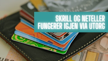 Utorg skrill neteller artikkel