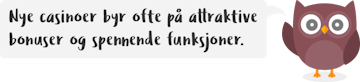Bonuser hos nye casinoer